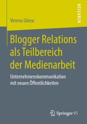Blogger Relations als Teilbereich der Medienarbeit