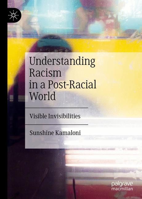 Understanding Racism in a Post-Racial World main product photo