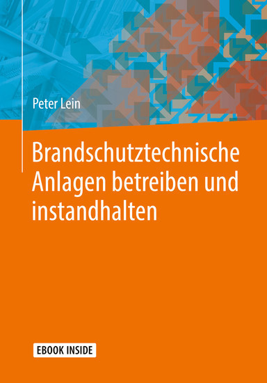 Brandschutztechnische Anlagen betreiben und instandhalten main product photo