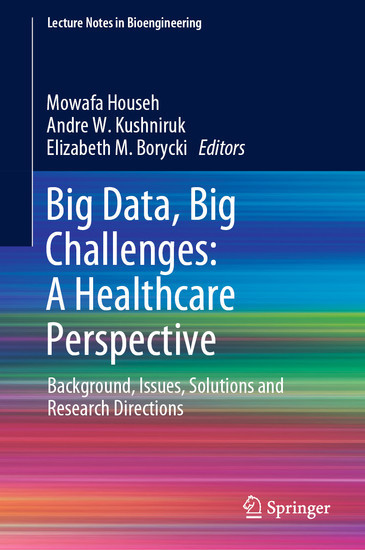 Big Data, Big Challenges: A Healthcare Perspective main product photo