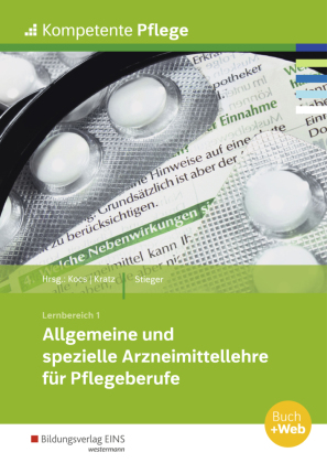 Allgemeine und spezielle Arzneimittellehre für Pflegeberufe