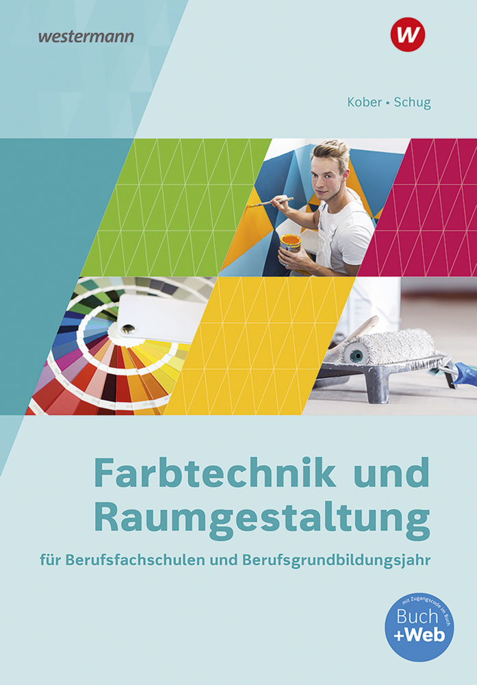 Farbtechnik und Raumgestaltung für Berufsfachschulen und das Berufsgrundbildungsjahr main product photo