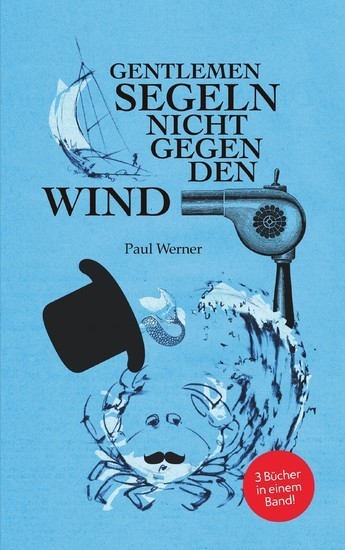 Gentlemen segeln nicht gegen den Wind main product photo