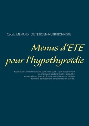 Menus d&apos;été pour l&apos;hypothyroïdie