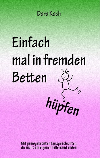 Einfach mal in fremden Betten hüpfen main product photo