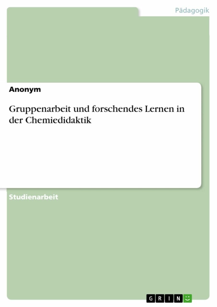 Gruppenarbeit und forschendes Lernen in der Chemiedidaktik main product photo