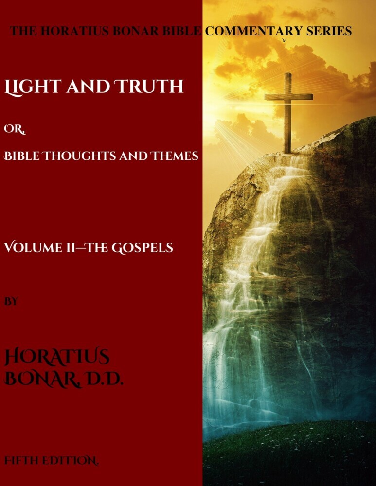 Light and Truth or Gospel Thoughts and Themes: Volume II: Gospels main product photo