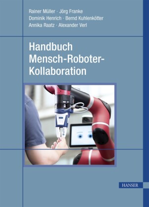 Handbuch Mensch-Roboter-Kollaboration