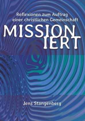 MISSIONiert