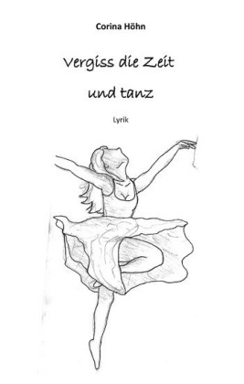 Vergiss die Zeit und tanz