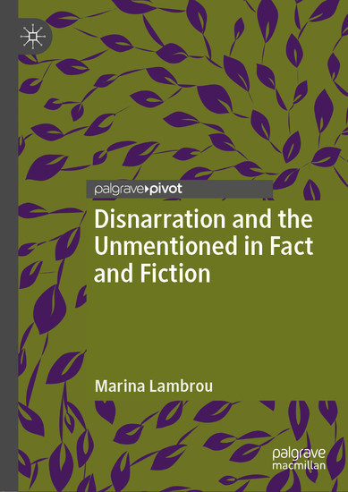Disnarration and the Unmentioned in Fact and Fiction main product photo