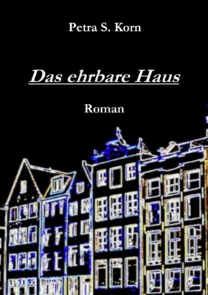 Das ehrbare Haus