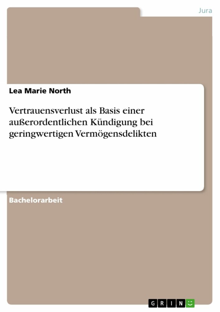 Vertrauensverlust als Basis einer außerordentlichen Kündigung bei geringwertigen Vermögensdelikten main product photo