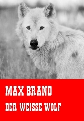 Der weiße Wolf