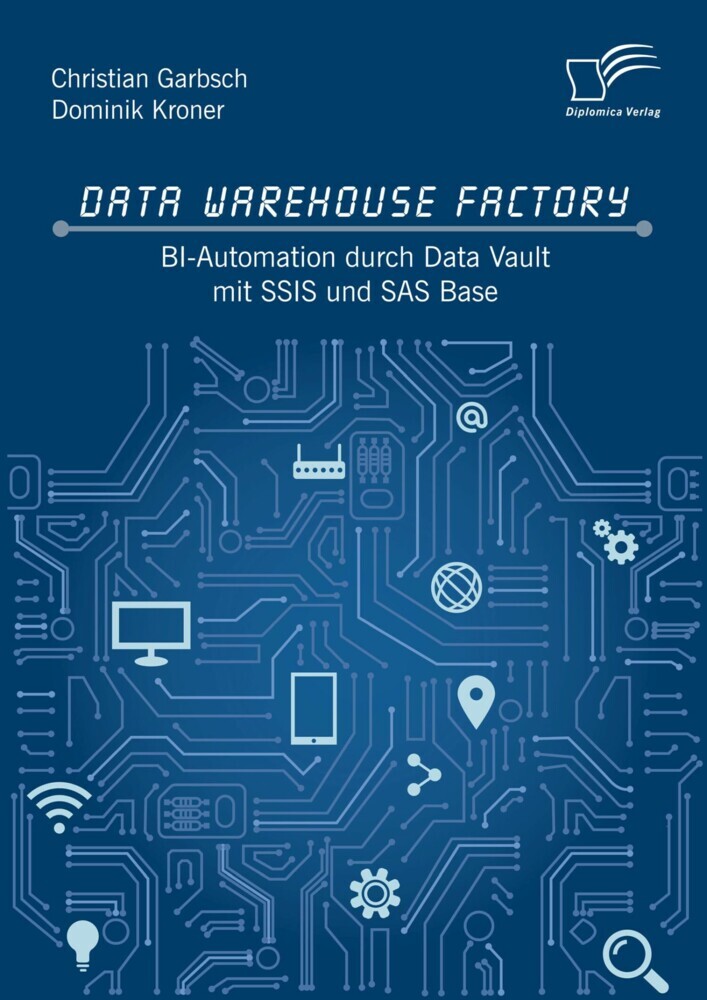 Data Warehouse Factory: BI-Automation durch Data Vault mit SSIS und SAS Base main product photo