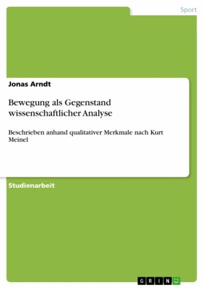 Bewegung als Gegenstand wissenschaftlicher Analyse