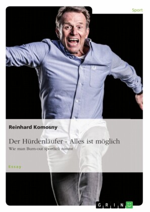 Der Hürdenläufer - Alles ist möglich