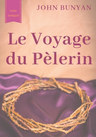 Le Voyage du Pèlerin (texte intégral de 1773) main product photo