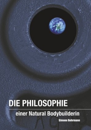 Die Philosophie einer Natural Bodybuilderin
