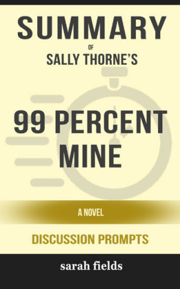 Summary: Sally Thorne's 99 Percent Mine