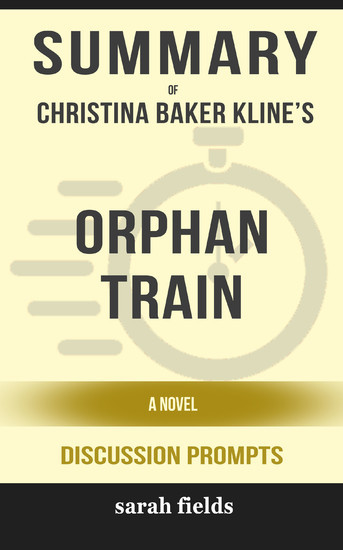 Summary: Christina Baker Kline's Orphan Train main product photo