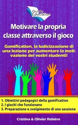 Motivare la propria classe attraverso il gioco