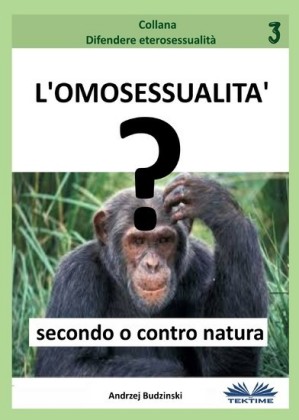 L'omosessualità Secondo O Contro Natura?