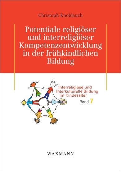 Potentiale religiöser und interreligiöser Kompetenzentwicklung in der frühkindlichen Bildung main product photo