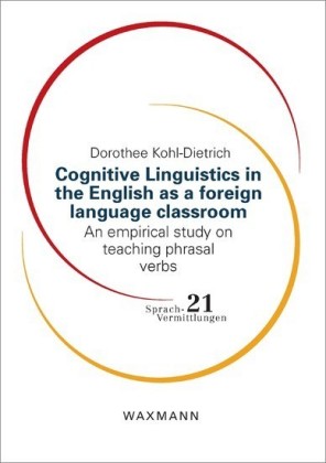 Cognitive Linguistics in the English as a foreign language classroom