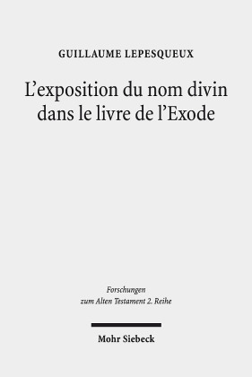 L'exposition du nom divin dans le livre de l'Exode