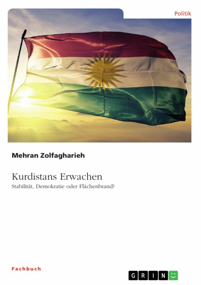 Kurdistans Erwachen. Stabilität, Demokratie oder Flächenbrand? main product photo