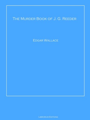 The Murder Book of J. G. Reeder