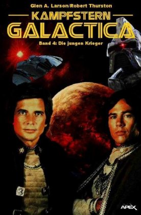 Kampfstern Galactica 4: Die jungen Krieger