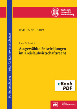 Ausgewählte Entwicklungen im Kreislaufwirtschaftsrecht