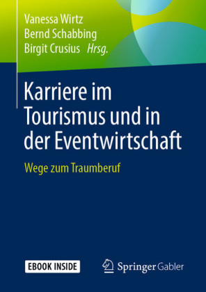 Karriere im Tourismus und in der Eventwirtschaft
