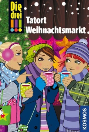 Die drei !!!, Tatort Weihnachtsmarkt (drei Ausrufezeichen)