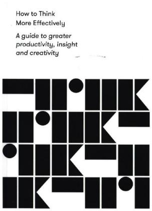 How to Think More Effectively