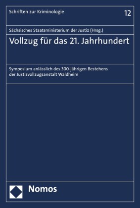 Vollzug für das 21. Jahrhundert