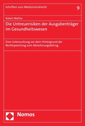 Die Untreuerisiken der Ausgabenträger im Gesundheitswesen