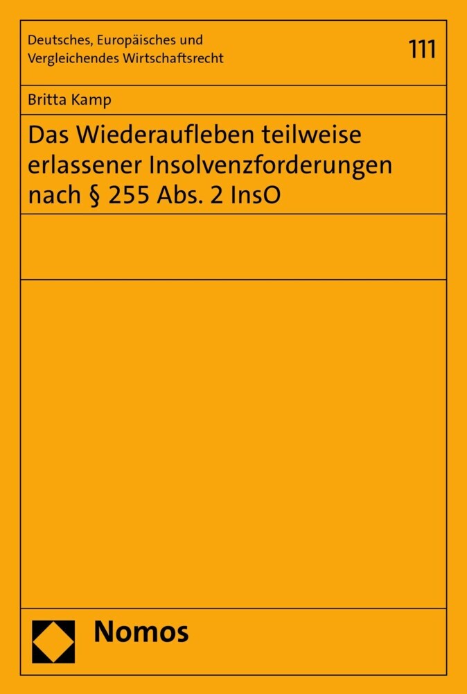 Das Wiederaufleben teilweise erlassener Insolvenzforderungen nach 255 Abs. 2 InsO main product photo