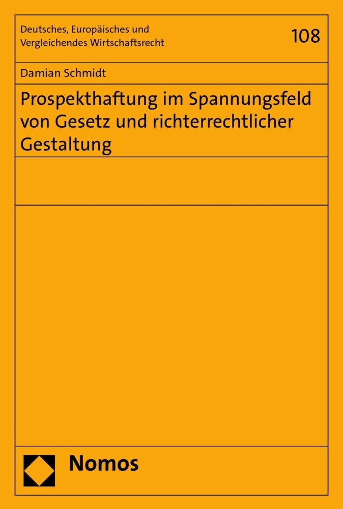 Prospekthaftung im Spannungsfeld von Gesetz und richterrechtlicher Gestaltung main product photo