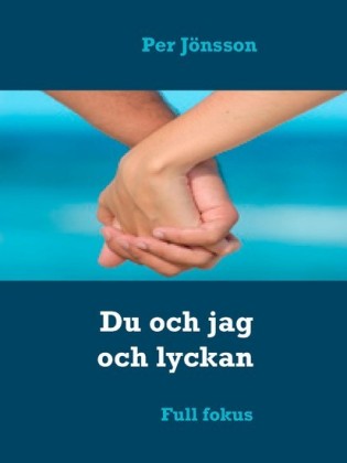 Du och jag och lyckan