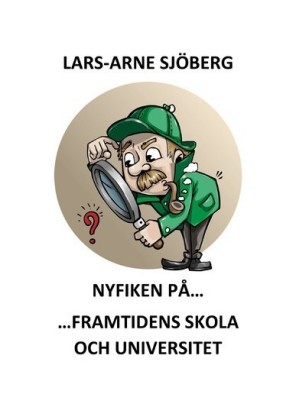 Nyfiken på framtidens skola och universitet