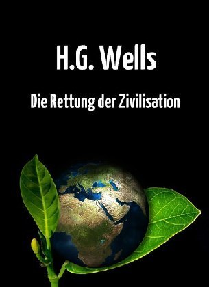 Die Rettung der Zivilisation