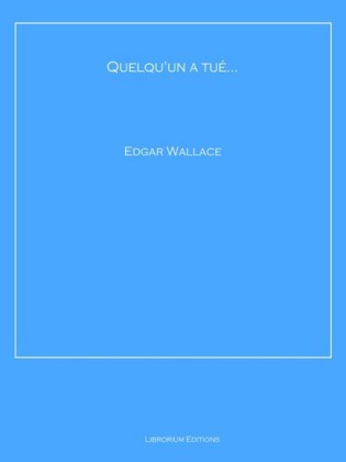 Quelqu'un a tué...