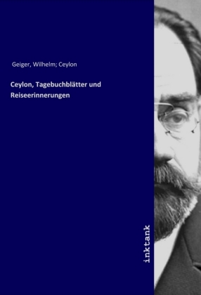 Ceylon, Tagebuchblätter und Reiseerinnerungen