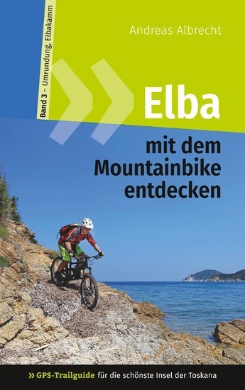 Elba mit dem Mountainbike entdecken 3 - GPS-Trailguide für die schönste Insel der Toskana main product photo