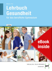 eBook inside: Buch und eBook Lehrbuch Gesundheit, m. 1 Buch, m. 1 Online-Zugang