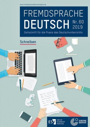Fremdsprache Deutsch  -  - Heft 60 (2019): Schreiben