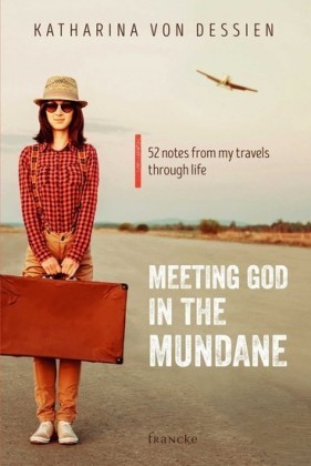 Meeting God in the mundane